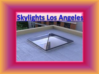 Skylight Sale and Service in Los Angeles