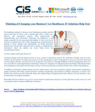 Thinking of Changing your Business? Let Healthcare IT Solutions Help You!