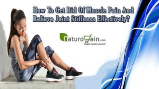 How To Get Rid Of Muscle Pain And Relieve Joint Stiffness Effectively?