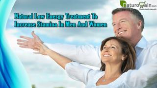 Natural Low Energy Treatment To Increase Stamina In Men And Women