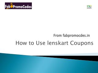 How to use lenskart coupons