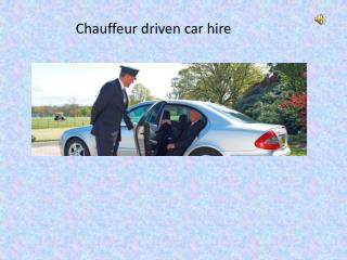 Chauffeur Driven Cars