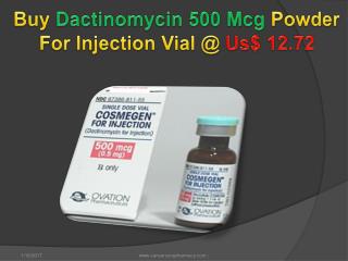 Buy Dactinomycin 500 Mcg Powder For Injection Vial @ Us$ 12.72