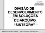 DIVIS O DE DESENVOLVIMENTO EM SOLU ES DE ARQUIVO SINTEGRA