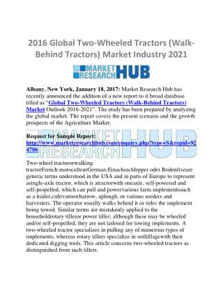 2016 Global Two-Wheeled Tractors (Walk-Behind Tractors) Market Report 2021