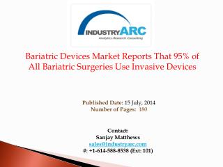 Bariatric Devices Market Buoyed by Success of Maine Governor’s Bariatric Surgery | IndustryARC