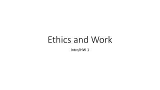 Honest Work Intro, Chapter 1: Ethical Theories