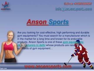 Anson Sports- One of the Best Gym Equipments Manufacturers
