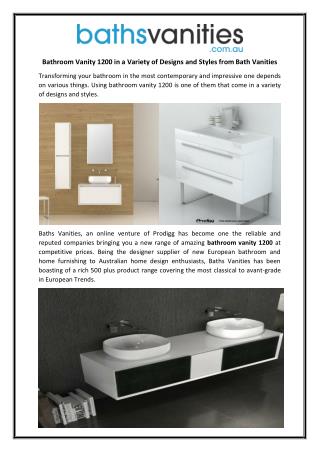 Bathroom Vanity 1200 in a Variety of Designs and Styles from Bath Vanities