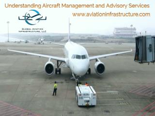 Understanding Aircraft Management and Advisory Services