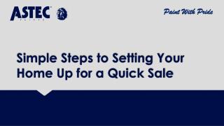 Simple Steps to Setting Your Home Up for a Quick Sale
