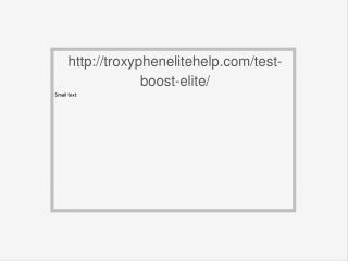 http://troxyphenelitehelp.com/test-boost-elite/