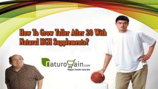 How To Grow Taller After 20 With Natural HGH Supplements?