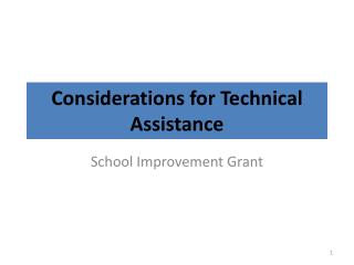 Considerations for Technical Assistance