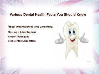 Various Dental Health Facts You Should Know