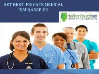 Get Best Private Medical Insurance UK