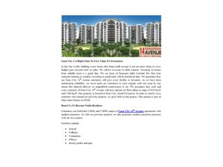 Gaur City 2 A Right Time To Give Value To Investment