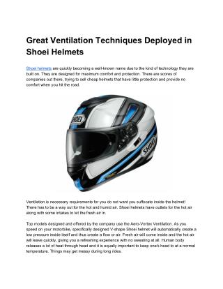 Great Ventilation Techniques Deployed in Shoei Helmets