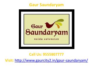 Gaur Saundaryam residential project Greater Noida West