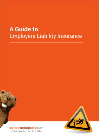 Ultimate Guide to Employers Liability Insurance - constructaquote.com