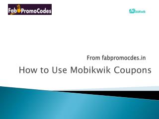 How to use Mobikwik Coupons