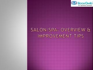 Salon/Spa- Overview and Improvement Tips