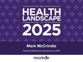 National Medicines Symposium 2014 Mark McCrindle