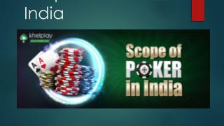 Scope of Poker in India