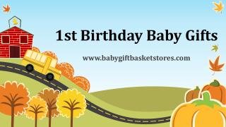 1st Birthday Baby Gifts