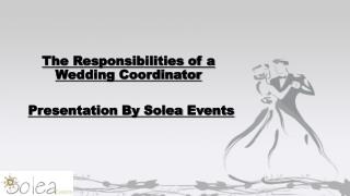 The Responsibilities of a Wedding Coordinator