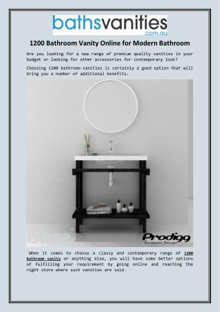 1200 Bathroom Vanity Online for Modern Bathroom