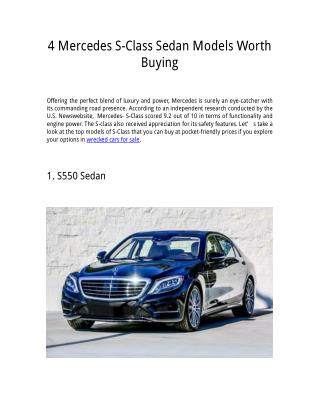 4 Mercedes S Class sedan model worth buying.