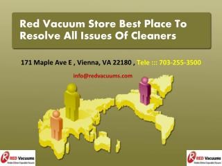 Red Vacuum Store Best Place To Resolve All Issues Of Cleaners