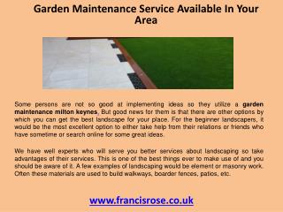 Garden maintenance service available in your area