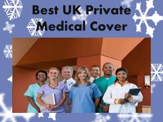 Best UK Private Medical Cover