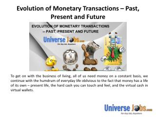 Evolution of Monetary Transactions – Past, Present and Future