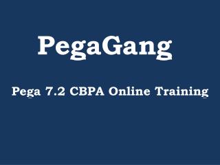Pega CPBA Tutorials For Begginners | Demo | PegaGang