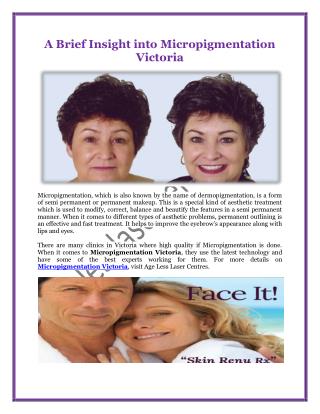 A Brief Insight into Micropigmentation Victoria