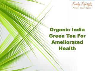 Buy Organic Green Tea Online in India