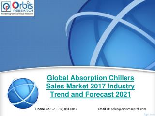 2017 Absorption Chillers Sales Industry: Global Market Trends, Share, Size & 2021 Forecast Report