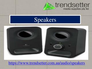 Speakers