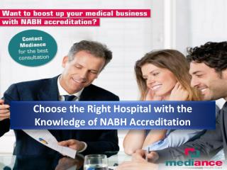 Choose the Right Hospital with the Knowledge of NABH Accreditation