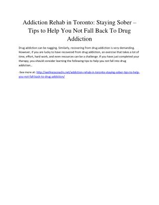 Addiction Rehab in Toronto: Staying Sober – Tips to Help You Not Fall Back To Drug Addiction