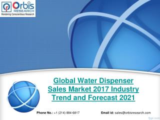 Global Water Dispenser Sales Industry 2017 Revenue Market Share Analysis: Market Shares, Analysis, and Index