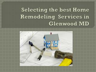 Selecting the best Remolding services .