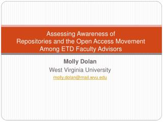 Assessing Awareness of Repositories and the Open Access Movement Among ETD Faculty Advisors