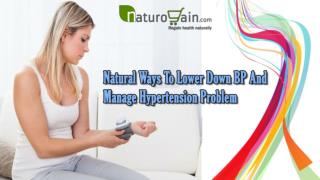 Natural Ways To Lower Down BP And Manage Hypertension Problem