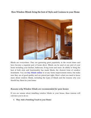 How Window Blinds bring the best of Style and Cosiness to your Home