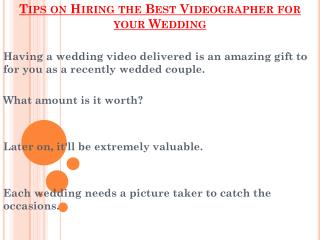 Points To Be Remeber Before Hiring the Videographer for your Wedding