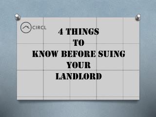 4 Things to Know Before Suing Your Landlord